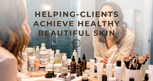 Helping Clients Achieve Healthy, Beautiful Skin.